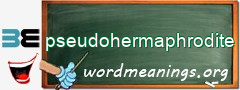 WordMeaning blackboard for pseudohermaphrodite